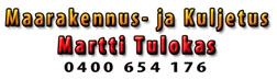 Maarakennus- ja kuljetus Martti Tulokas logo